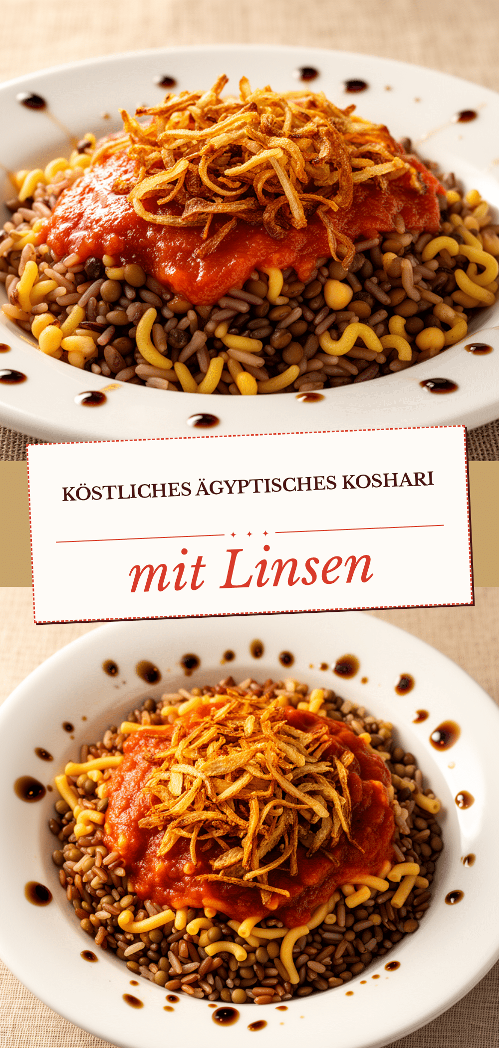 Ägyptisches Koshari: Das beste Rezept in 40 Min 5 Ägyptisches Koshari recipe