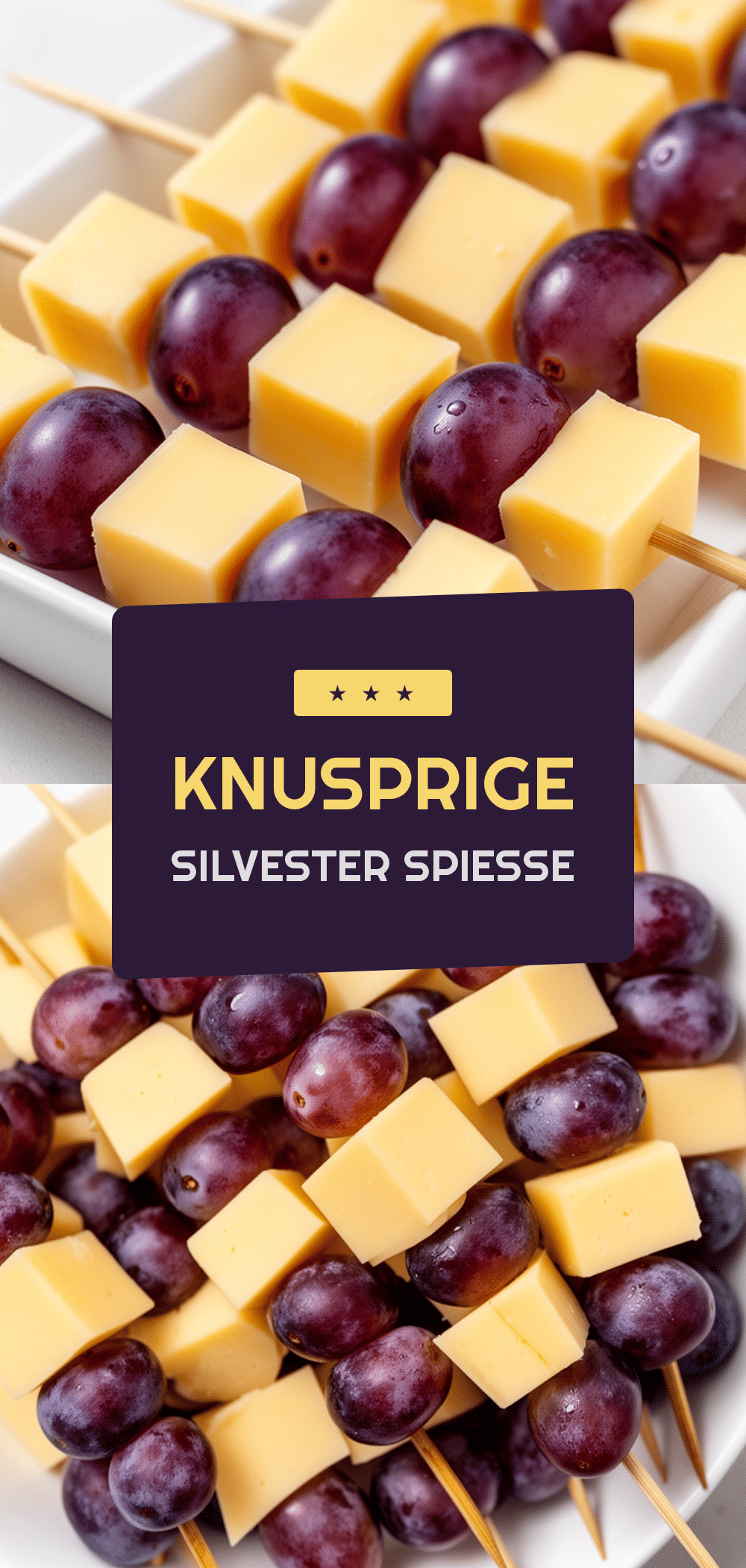 Silvester Fingerfood-Spieße mit Käse und Trauben: 15 Min. Rezept 5 Silvester Fingerfood-Spieße recipe