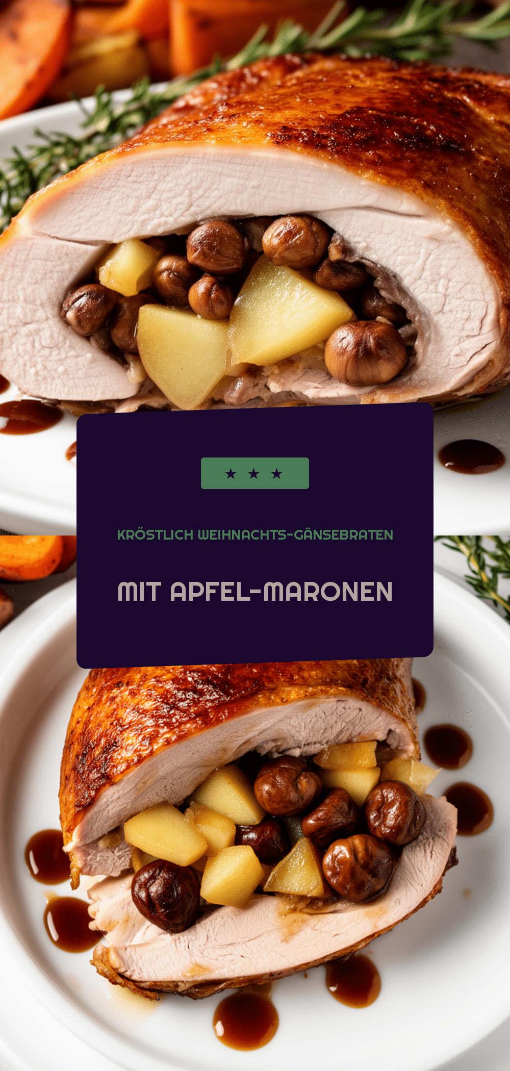 Weihnachts-Gänsebraten mit Apfel-Maronen-Füllung: 3 Tipps 5 Weihnachts-Gänsebraten mit Apfel-Maronen-Füllung recipe