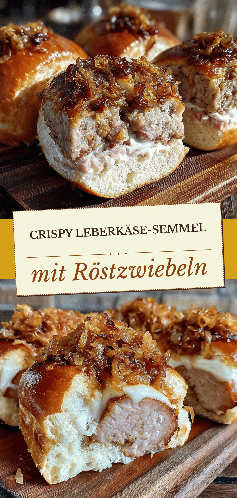 Oktoberfest Leberkäse-Semmel: 3 Schritte zum perfekten Genuss 5 Leberkäse-Semmel mit Röstzwiebeln recipe