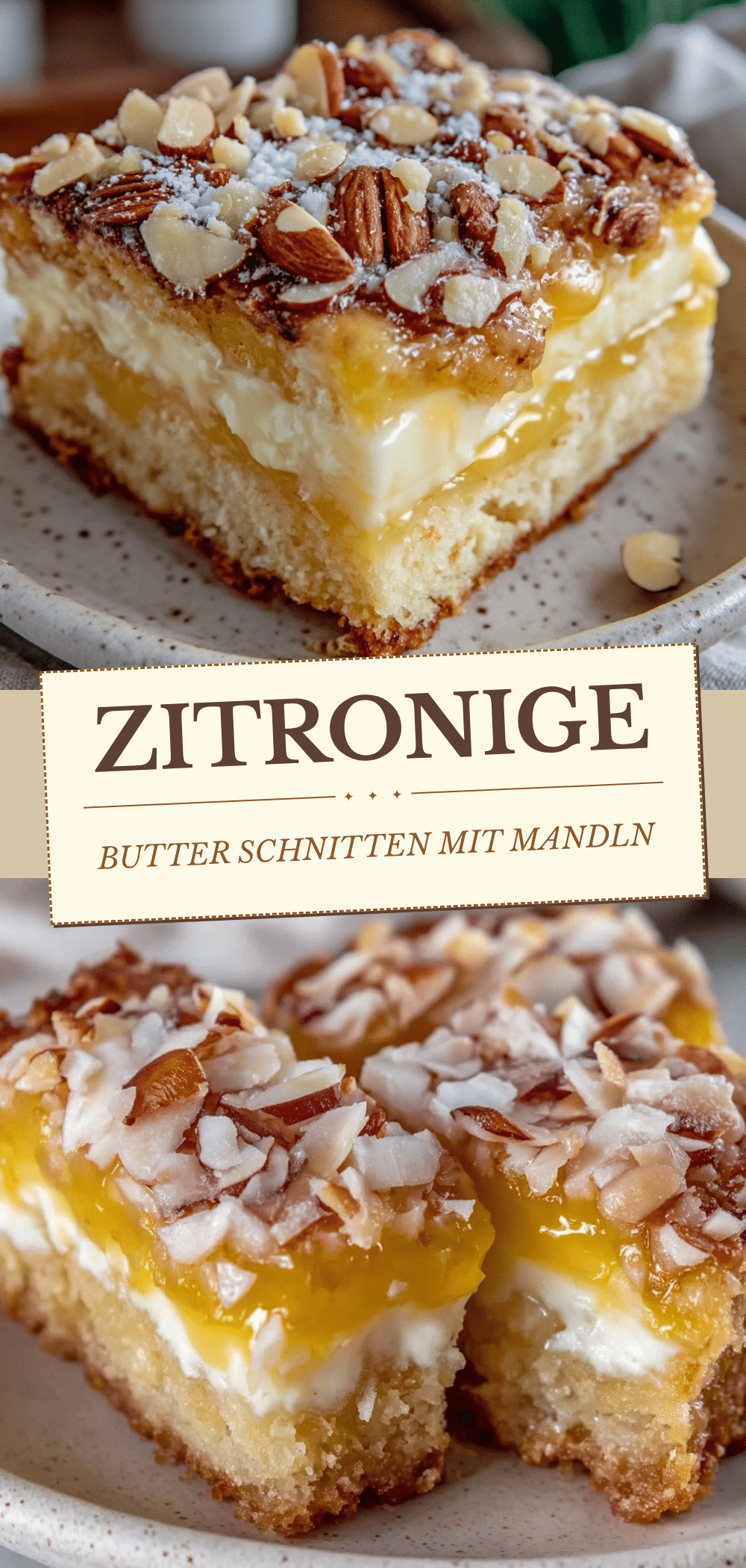 Zitronige Butterschnitten mit Mandeln: Cremiger Traum 5 Zitronige Butterschnitten mit Mandeln recipe